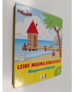 Kirjailijan Jari Rasi käytetty kirja Leiki Muumilaaksossa : magneettikirja