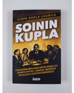 Kirjailijan Sirpa Ahola-Laurila uusi kirja Soinin kupla