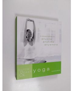 Kirjailijan Christina Brown käytetty kirja Quick and Easy Yoga