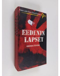 Kirjailijan Amanda Stevens käytetty kirja Eedenin lapset : Emily, tule kotiin ; Tyttäreni Sadie