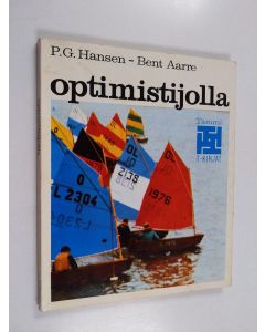 Kirjailijan P. G Hansen käytetty kirja Optimistijolla