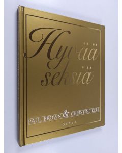 Kirjailijan Paul Brown käytetty kirja Hyvää seksiä