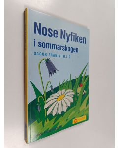 Kirjailijan Tove Fagerholm käytetty kirja Nose Nyfiken i sommarskogen : sagor från a till ö