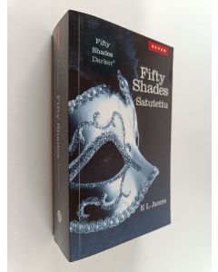 Kirjailijan E. L. James käytetty kirja Fifty shades 2 : Satutettu