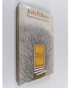 Kirjailijan Jyrki Pellinen käytetty kirja Avaan oven ja olen kotona