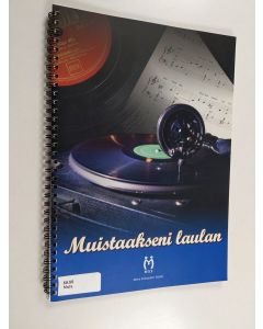 käytetty teos Muistaakseni laulan (CD mukana)