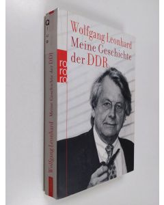 Kirjailijan Wolfgang Leonhard käytetty kirja Meine Geschichte der DDR