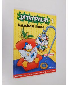 käytetty kirja Laiskan linna : Aku Ankan parhaita jatkosarjoja 1970-luvulta