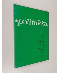 käytetty kirja Politiikka 1/1976 : Valtiotieteellisen yhdistyksen julkaisu