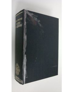 Tekijän H. W. Fowler & F. G.  käytetty kirja The concise Oxford dictionary of current english