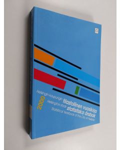käytetty kirja Helsingin kaupungin tilastollinen vuosikirja 2000