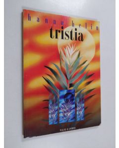 Kirjailijan Hannu Helin käytetty kirja Tristia