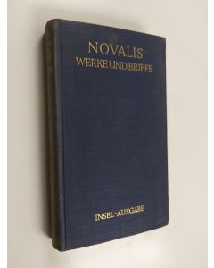 Kirjailijan Novalis käytetty kirja Werke und Briefe