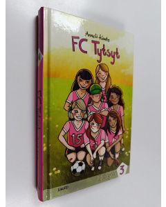 Kirjailijan Anneli Kanto käytetty kirja FC Tytsyt