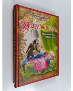 uusi kirja Olipa kerran… : Rakastetuimmat satuklassikot