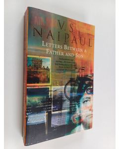 Kirjailijan V. S. Naipaul & Vidiadhar Surajprasad Naipaul käytetty kirja Letters Between a Father and Son