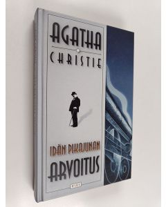 Kirjailijan Agatha Christie käytetty kirja Idän pikajunan arvoitus