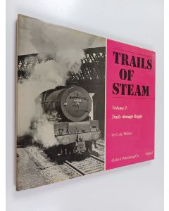 käytetty kirja Trails of Steam, Volume 3 : Trails Through Rugby