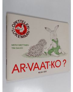Kirjailijan Mervi Miettinen käytetty teos Ar-vaat-ko?