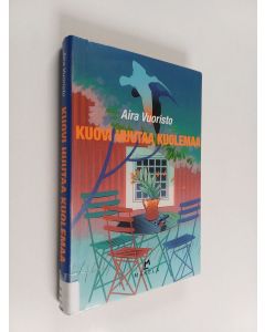 Kirjailijan Aira Vuoristo käytetty kirja Kuovi huutaa kuolemaa : jännitysromaani