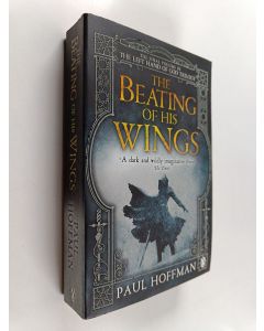 Kirjailijan Paul Hoffman käytetty kirja The beating of his wings