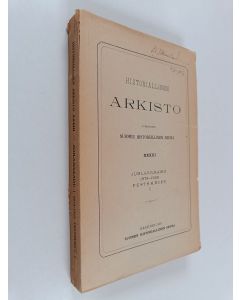 käytetty kirja Historiallinen arkisto 33 : juhlajulkaisu 1875-1925