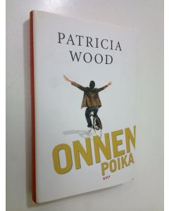 Kirjailijan Patricia Wood käytetty kirja Onnenpoika