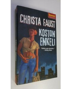 Kirjailijan Christa Faust uusi kirja Koston enkeli (UUSI)