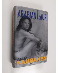 Kirjailijan Anja Kauranen käytetty kirja Arabian Lauri (ERINOMAINEN)