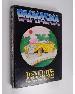 käytetty kirja Pahkasian 10-vuotisjuhlakatalooki : Pahimmat iskut 1975-1985
