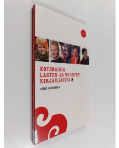 käytetty kirja Kotimaisia lasten- ja nuortenkirjailijoita 8