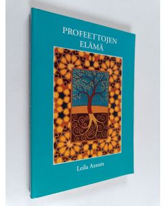 Kirjailijan Leila Azzam käytetty kirja Profeettojen elämä