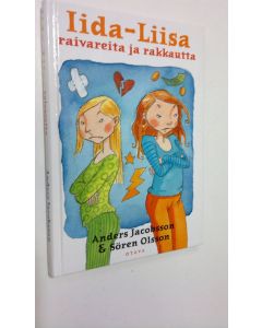 Kirjailijan Anders Jacobsson käytetty kirja Iida-Liisa, raivareita ja rakkautta