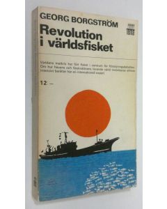 Kirjailijan Georg Borgström käytetty kirja Revolution i världsfisket