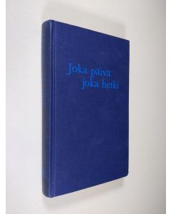 käytetty kirja Joka päivä, joka hetki