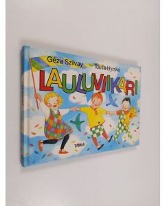 Kirjailijan Geza Szilvay käytetty kirja Lauluviikari