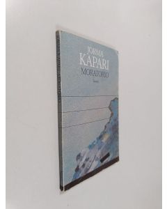 Kirjailijan Jorma Kapari käytetty kirja Moratorio : runoja