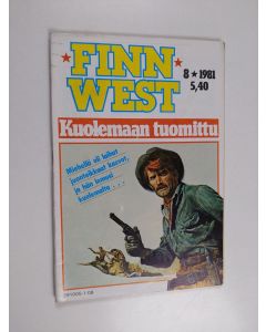 käytetty teos Finnwest 8/1981 : Kuolemaan tuomittu