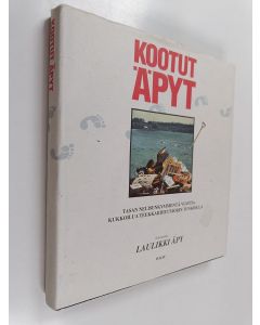 Tekijän Laulikki Äpy  käytetty kirja Kootut Äpyt : tasan nelisenkymmentä vuotta kukkoilua teekkarihuumorin tunkiolla