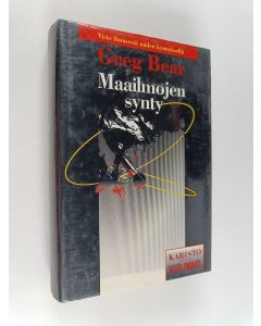 Kirjailijan Greg Bear käytetty kirja Maailmojen synty