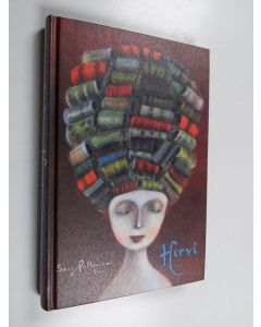 Kirjailijan Sari Peltoniemi käytetty kirja Hirvi