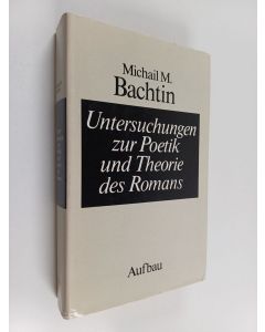 Kirjailijan Mihail Mihajlovič Bahtin käytetty kirja Untersuchungen zur Poetik und Theorie des Romans