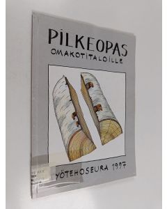 Kirjailijan Hannu Pirinen käytetty kirja Pilkeopas omakotitaloille