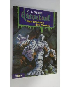 Kirjailijan R. L. Stine käytetty kirja Das Versteck der Mumie (UUDENVEROINEN)