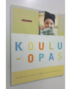 käytetty kirja Kouluopas syöpäsairaan oppilaan koululle