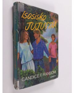 Kirjailijan Candice F. Ransom käytetty kirja Isosisko jujuttaa