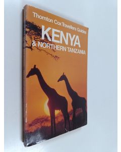 Kirjailijan Cox Thornton käytetty kirja Travellers' Guide to Kenya and Northern Tanzania