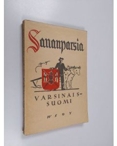 Tekijän Lauri Posti  käytetty kirja Varsinais-Suomen sananparsia