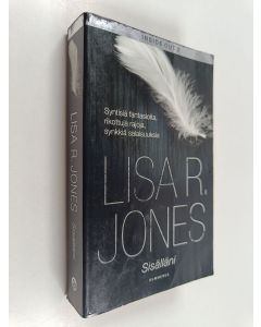 Kirjailijan Lisa R. Jones käytetty kirja Sisälläni