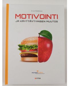 uusi kirja Motivointi ja käyttäytymisen muutos (UUSI)